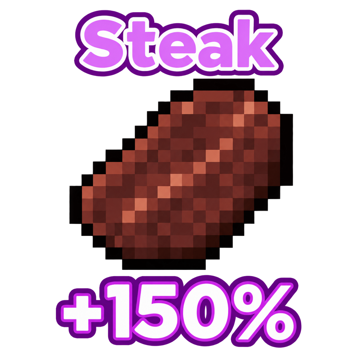 Steak 150%